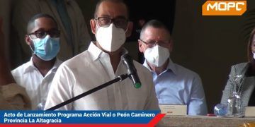 Acto de lanzamiento del Programa Acción Vial Peón Caminero Higüey provincia La Altagracia