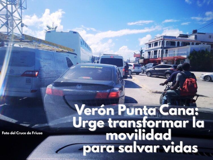 Verón Punta Cana: Urge transformar la movilidad para salvar vidas